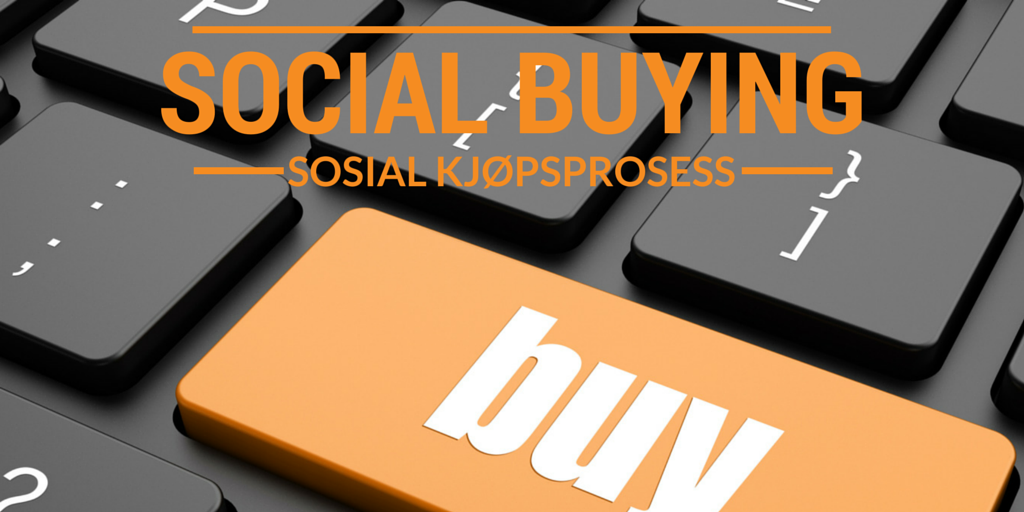 Bilde av tastatur med oransje knapp med tekst "buy". Tekst over bildet "Social Buying. Sosial kjøpsprosess"